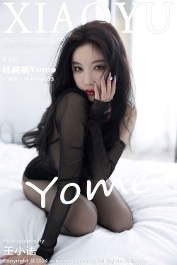 [XIAOYU]语画界 2024.04.03 Vol.1230 杨晨晨Yome