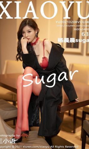 [XIAOYU语画界] 2021.02.08 VOL.469 杨晨晨sugar [64P]