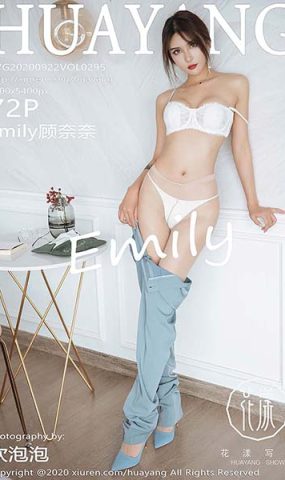 [HuaYang花漾show]HYG20200922VOL0295 2020.09.22 VOL.295 Emily顾奈奈[72+1P]