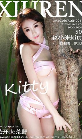 [Xiuren绣人网]XR20160716N00560 2016.07.16 赵小米kitty[50+1P ]