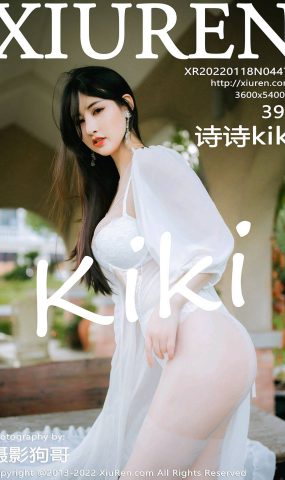 [Xiuren绣人网]2022.01.18 NO.4476 诗诗kiki[39+1P／340MB]