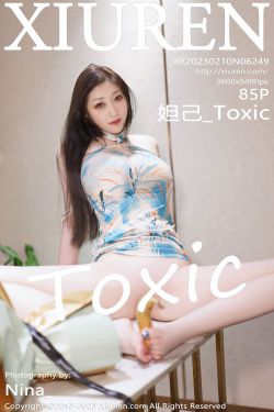 [秀人XiuRen] 2023.02.10 No.6249 妲己_Toxic